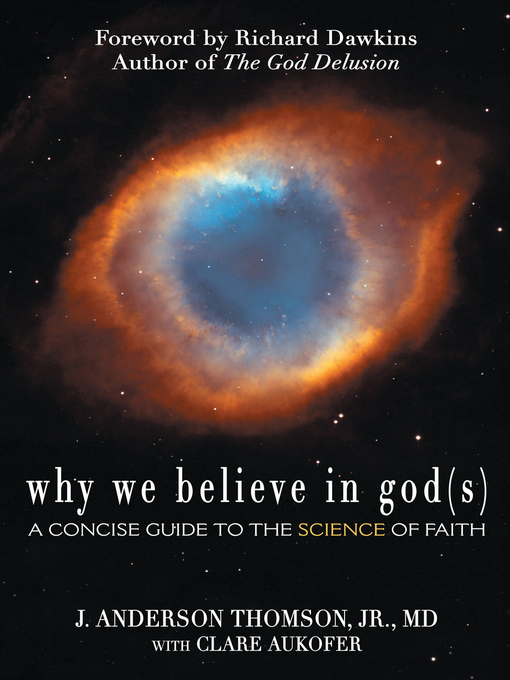 Title details for Why We Believe in God(s) by J. Anderson Thomson - Available